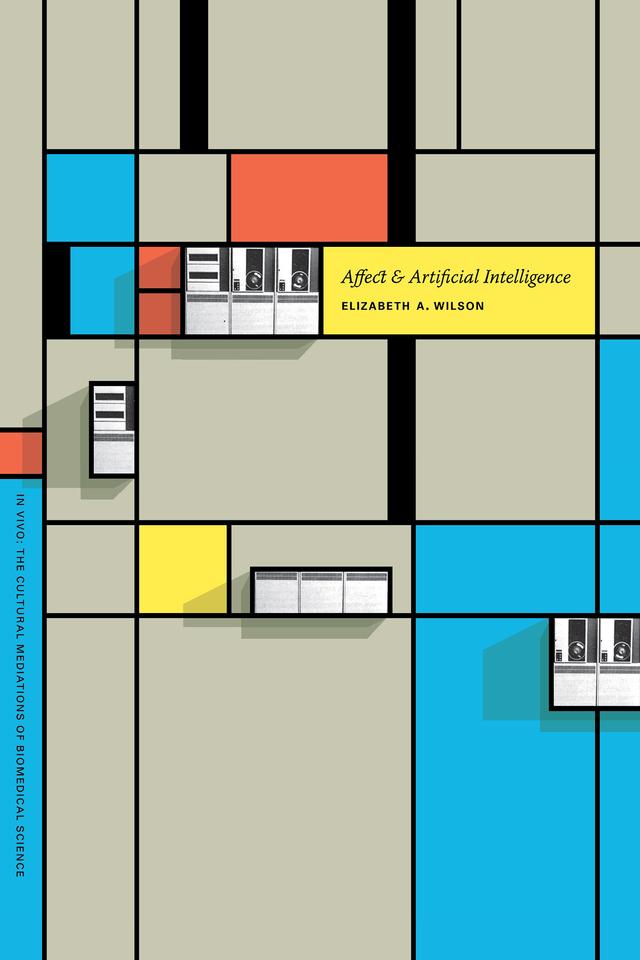 Affect and Artificial Intelligence by Elizabeth A. Wilson