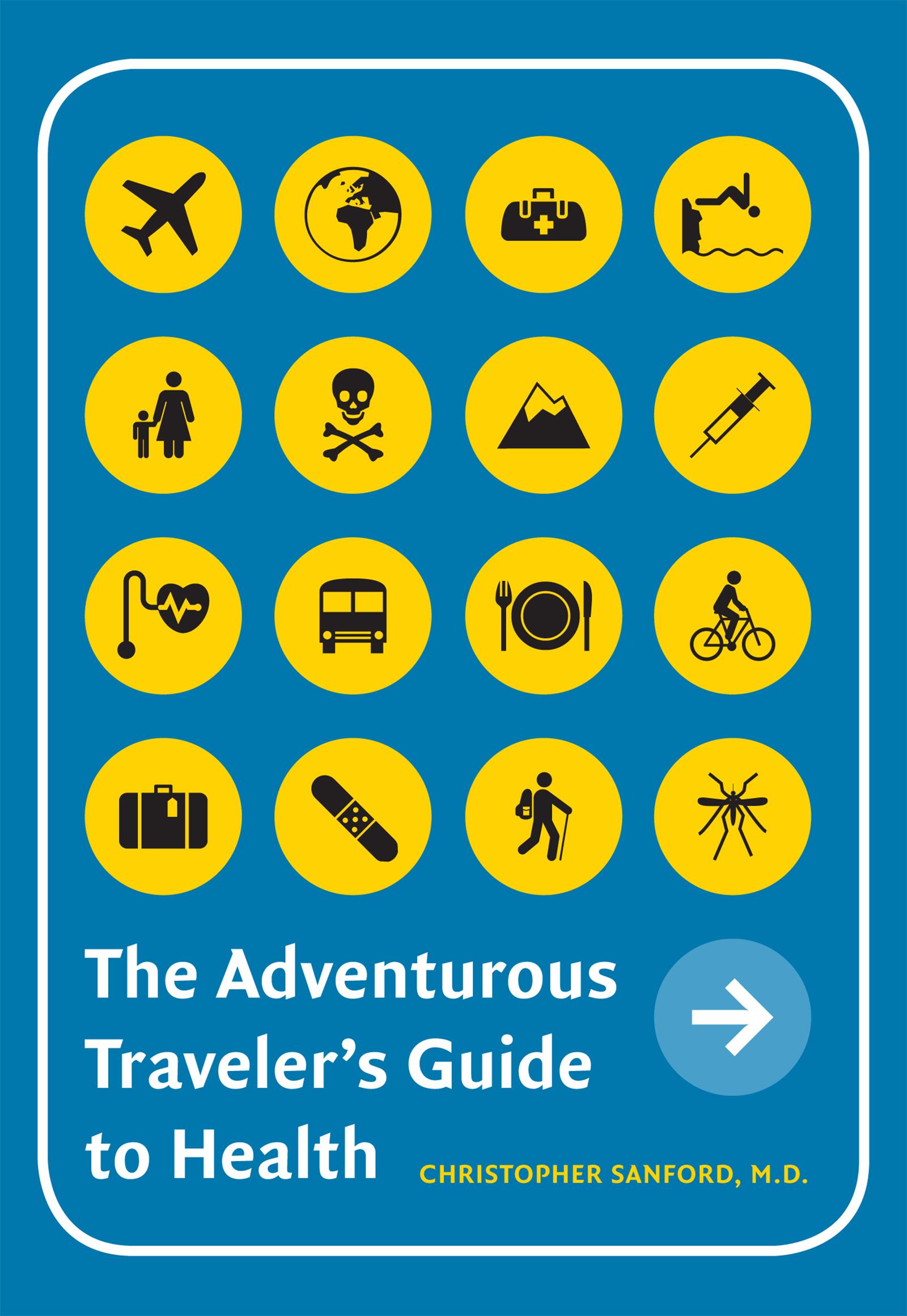The Adventurous Traveler’s Guide to Health