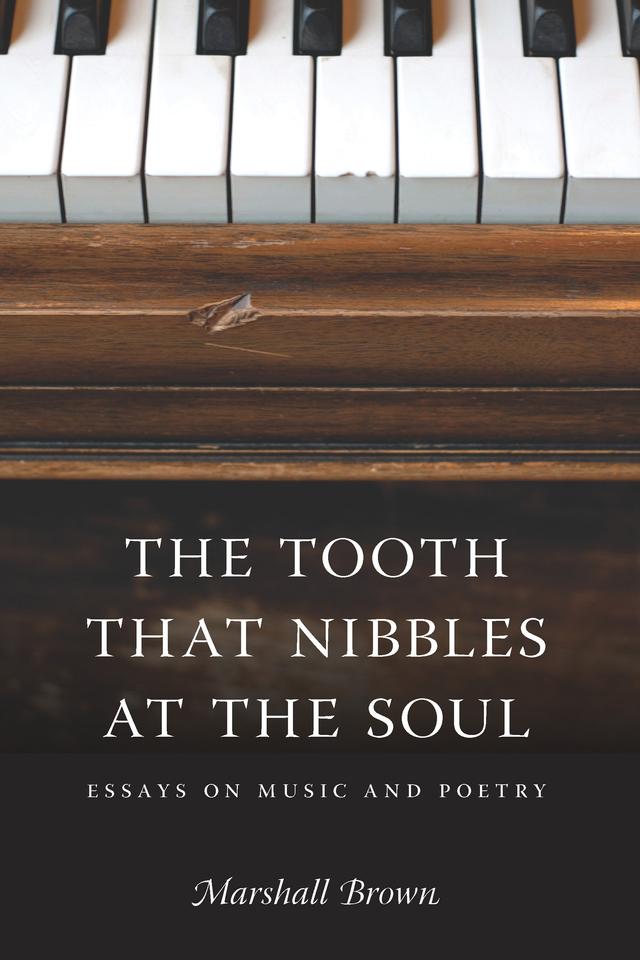 The Tooth That Nibbles at the Soul by Marshall Brown