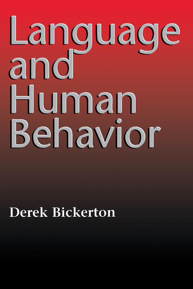 Language and Human Behavior by Derek Bickerton