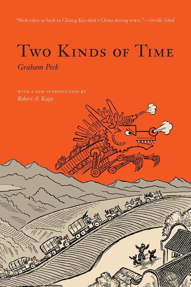 Two Kinds of Time by Graham Peck, Robert Kapp