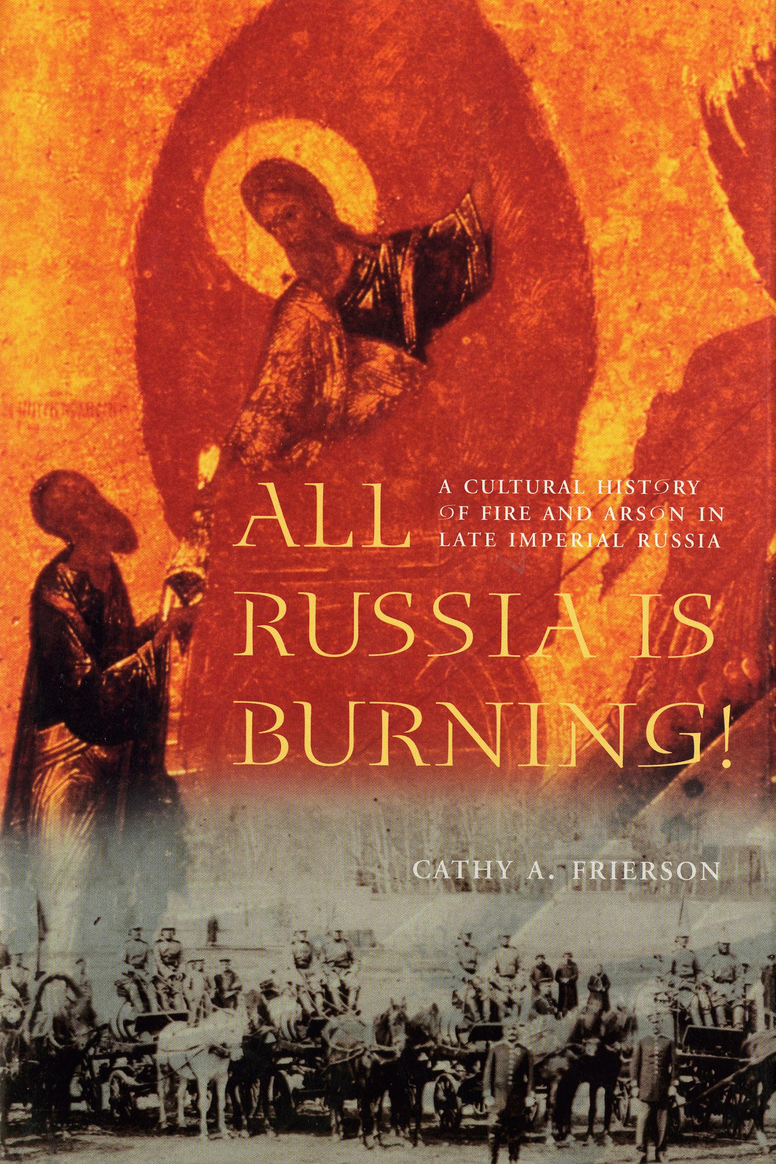All Russia Is Burning!