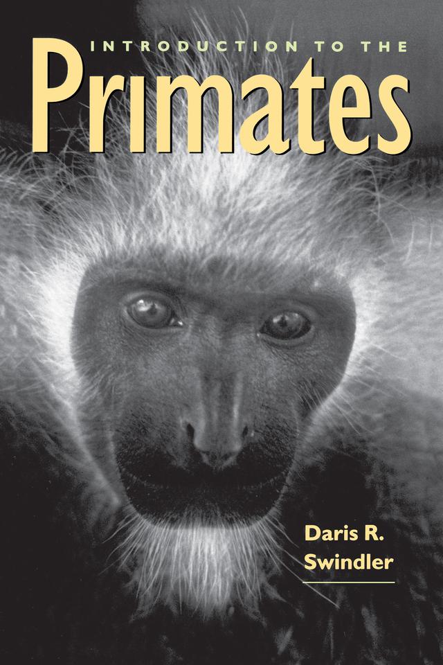Introduction to the Primates by Daris R. Swindler, Linda E. Curtis