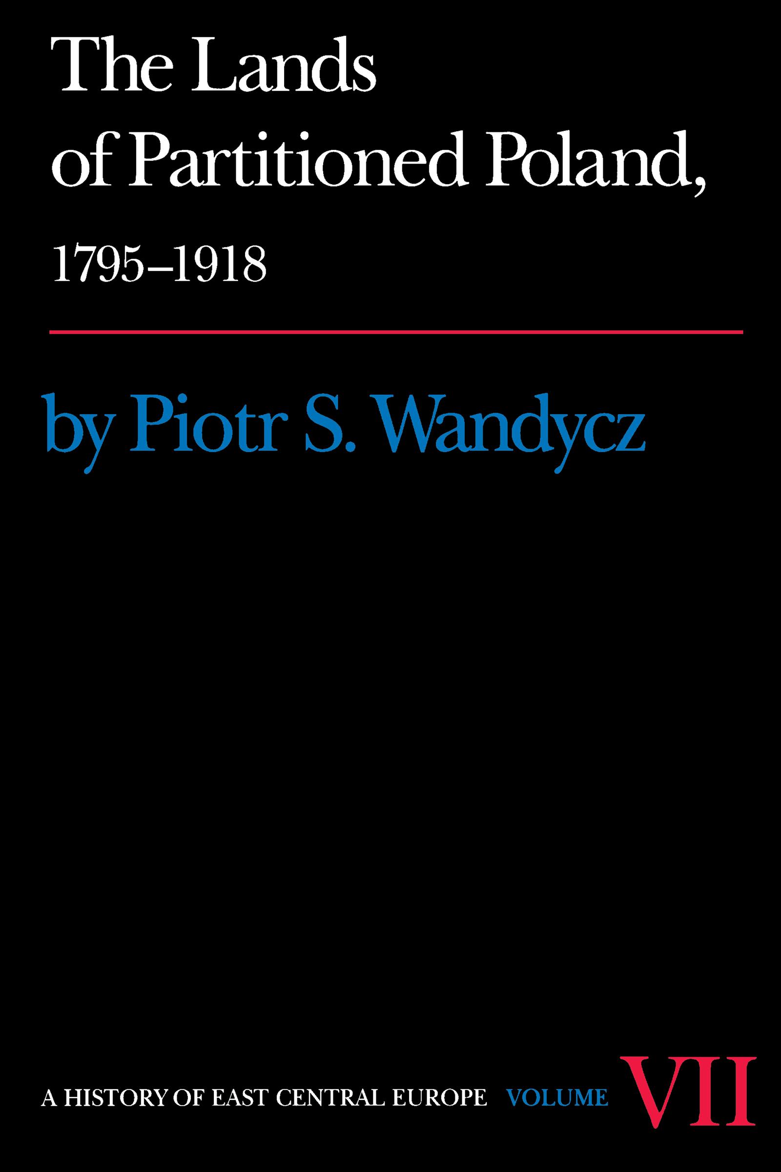 The Lands of Partitioned Poland, 1795-1918