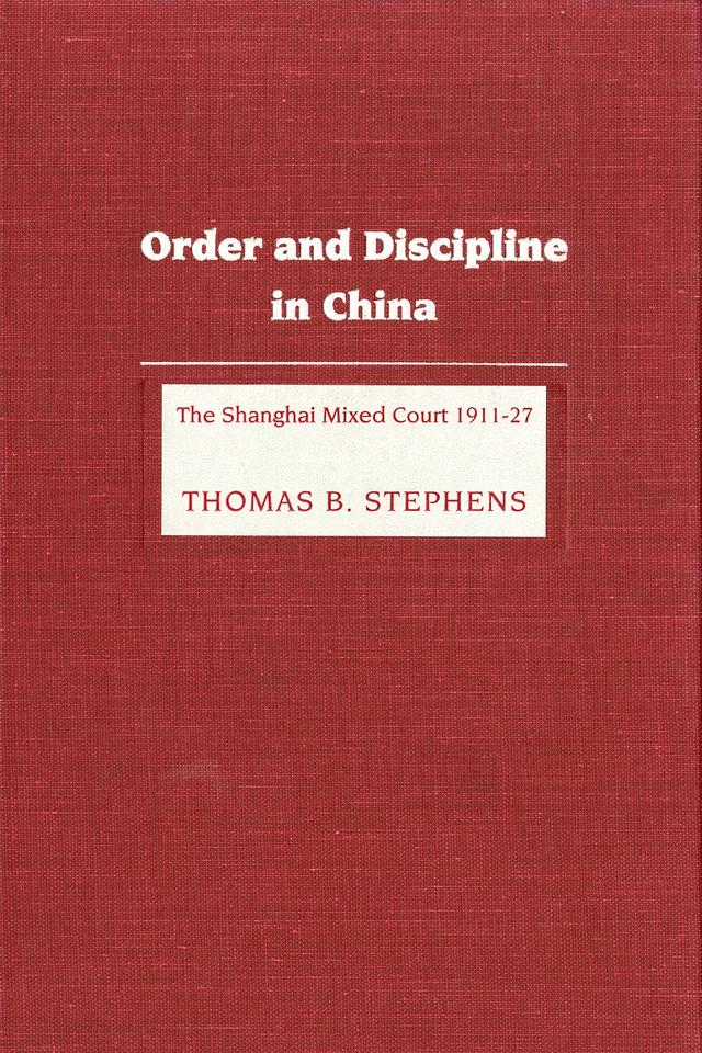 Order and Discipline in China by Dan Fenno Henderson, Thomas B. Stephens