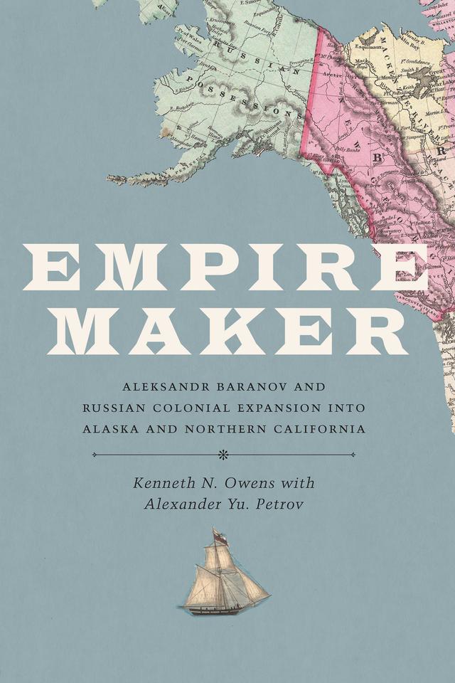Empire Maker by Alexander Yu. Petrov, Kenneth N. Owens