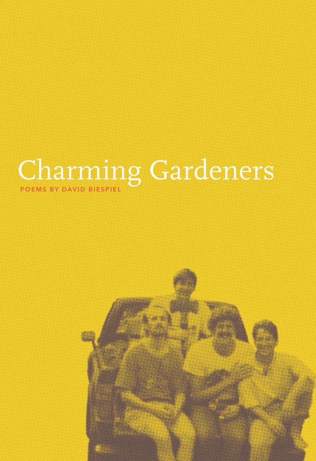 Charming Gardeners by David Biespiel