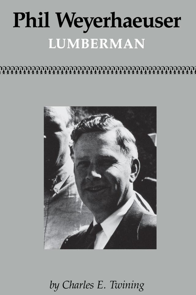 Phil Weyerhaeuser by Charles E. Twining
