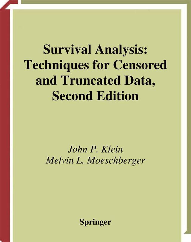 Survival Analysis by John P. Klein, Melvin L. Moeschberger