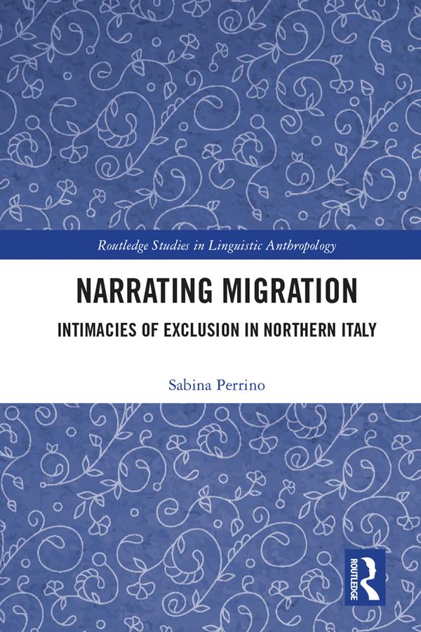 Narrating Migration by Sabina Perrino