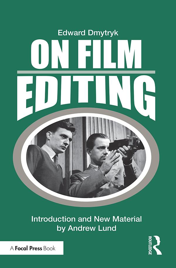 On Film Editing by Edward Dmytryk