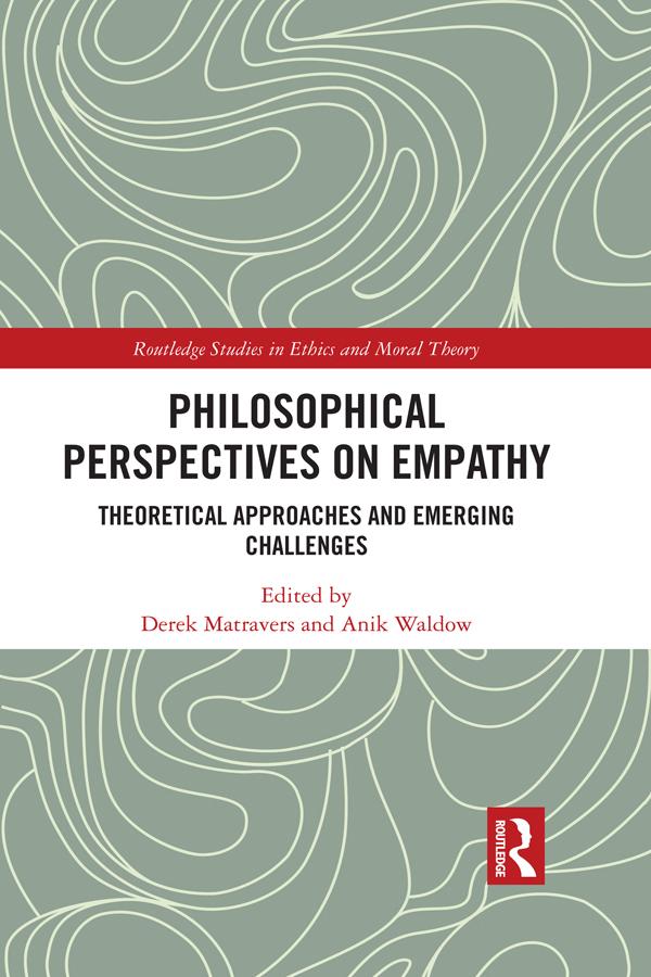 Philosophical Perspectives on Empathy by Anik Waldow, Derek Matravers