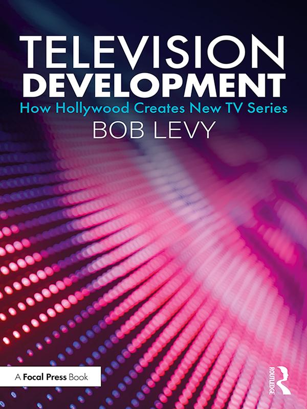 Television Development by Bob Levy