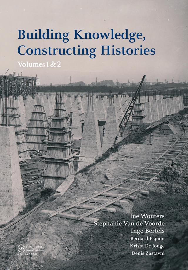 Building Knowledge, Constructing Histories by Bernard Espion, Denis Zastavni, Ine Wouters, Inge Bertels, Krista Jonge, Stephanie Voorde