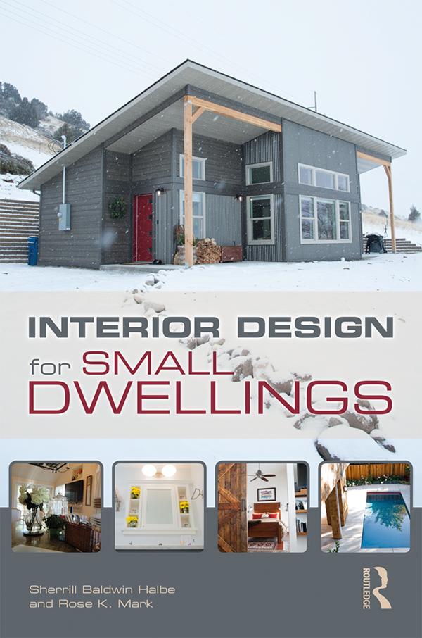 Interior Design for Small Dwellings by Rose Mark, Sherrill Baldwin Halbe