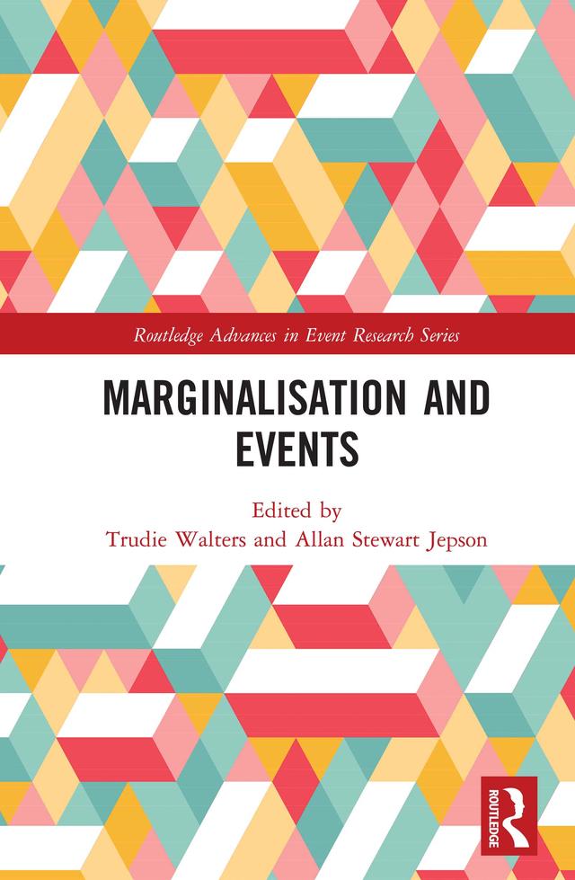 Marginalisation and Events by Allan Stewart Jepson, Trudie Walters