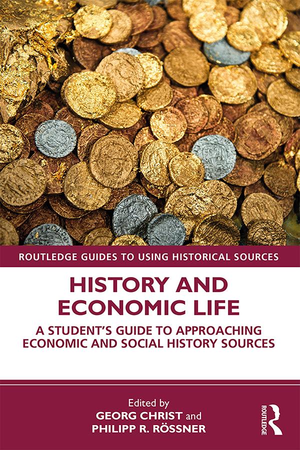 History and Economic Life by Georg Christ, Philipp R. Rössner