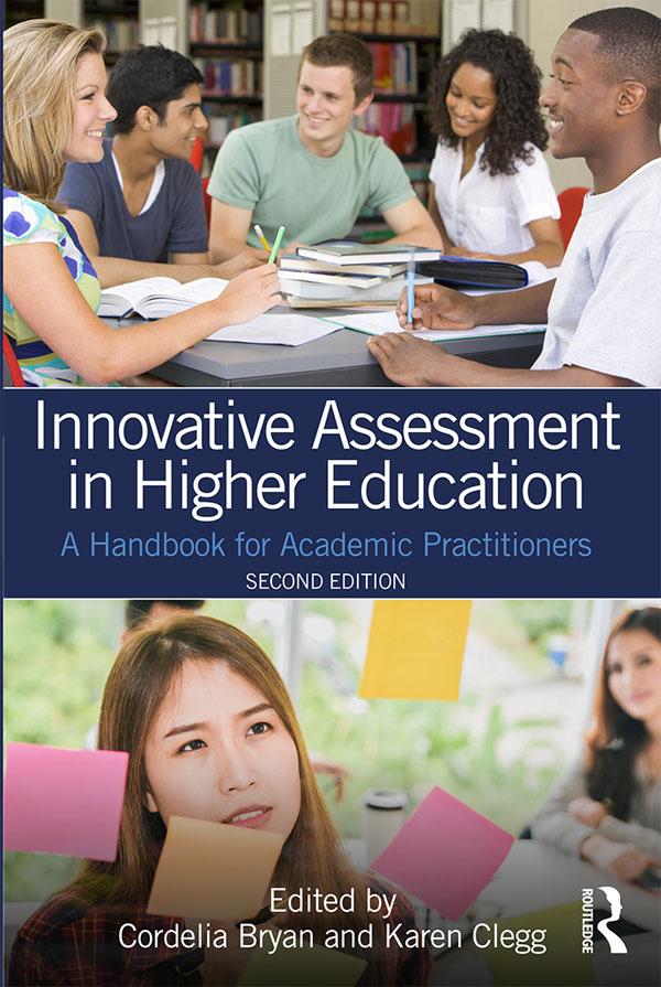 Innovative Assessment in Higher Education by Cordelia Bryan, Karen Clegg