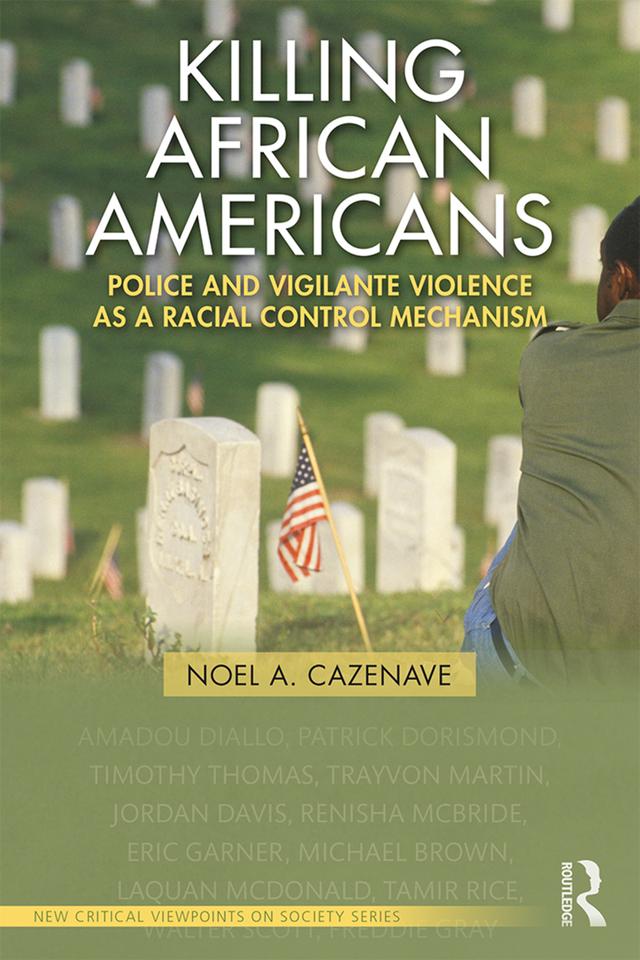 Killing African Americans by Noel A. Cazenave