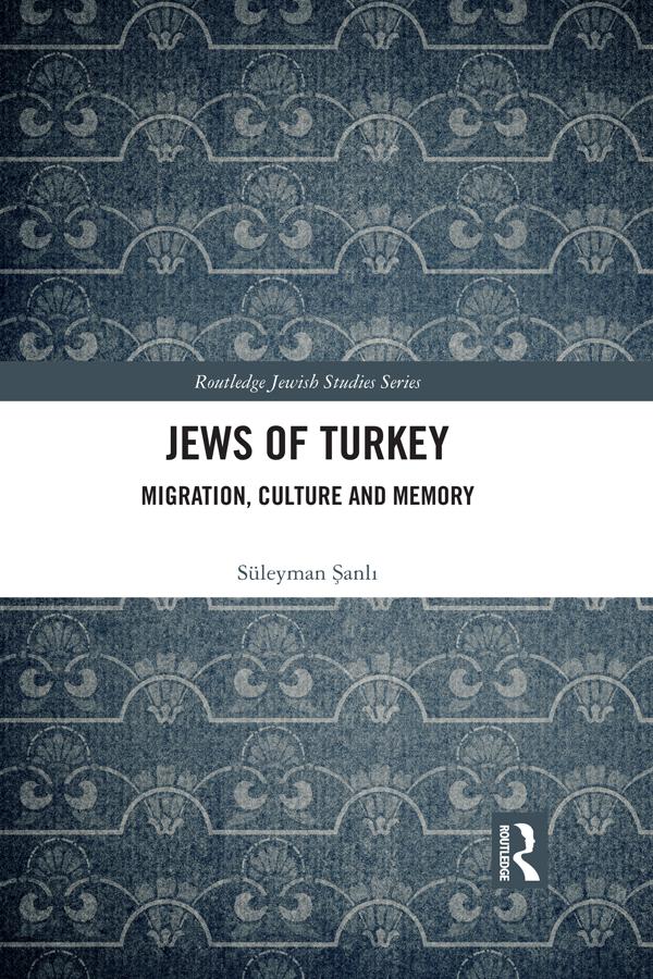 Jews of Turkey by Süleyman Şanlı