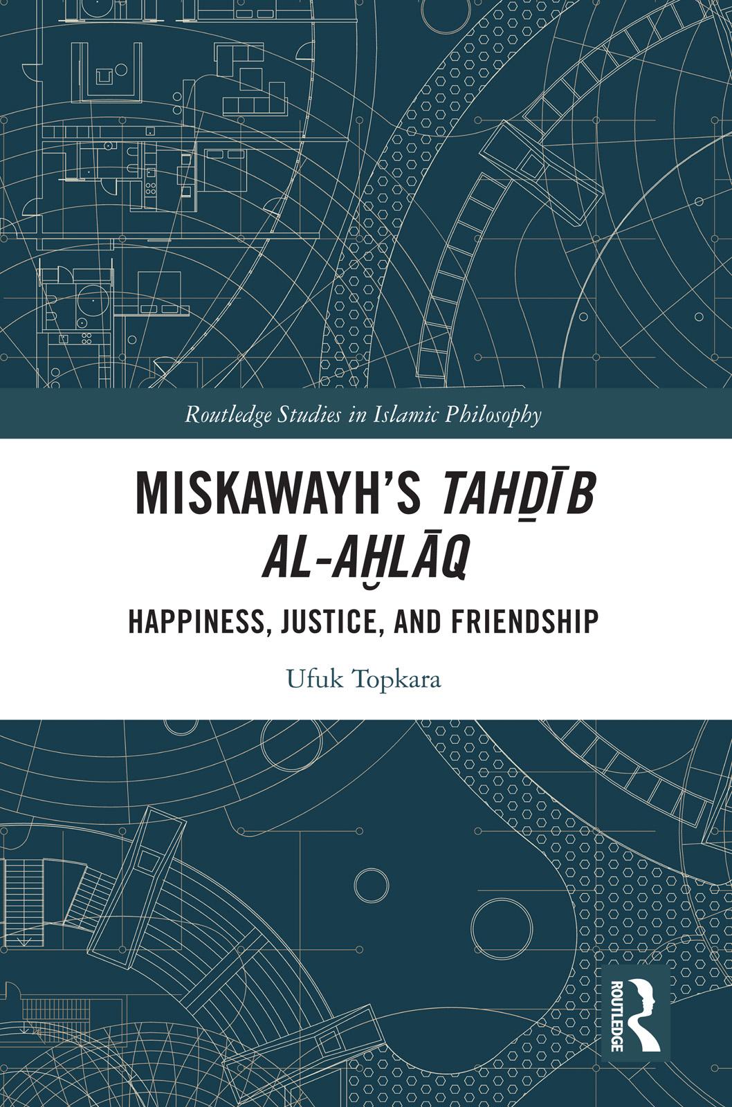 Miskawayh's Tahḏīb al-aḫlāq