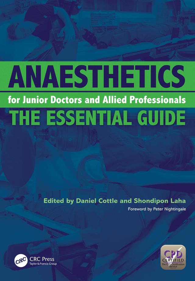 Anaesthetics for Junior Doctors and Allied Professionals by Daniel Cottle, Laha Shondipon