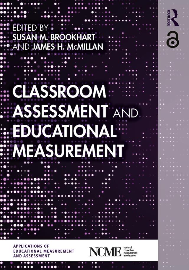 Classroom Assessment and Educational Measurement by James H. McMillan, Susan M. Brookhart