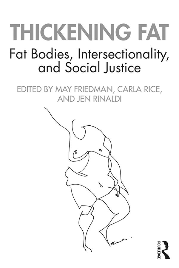 Thickening Fat by Carla Rice, Jen Rinaldi, May Friedman