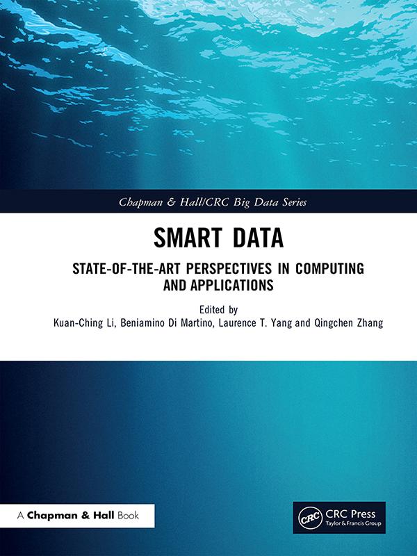 Smart Data by Beniamino Di Martino, Kuan-Ching Li, Laurence T. Yang, Qingchen Zhang
