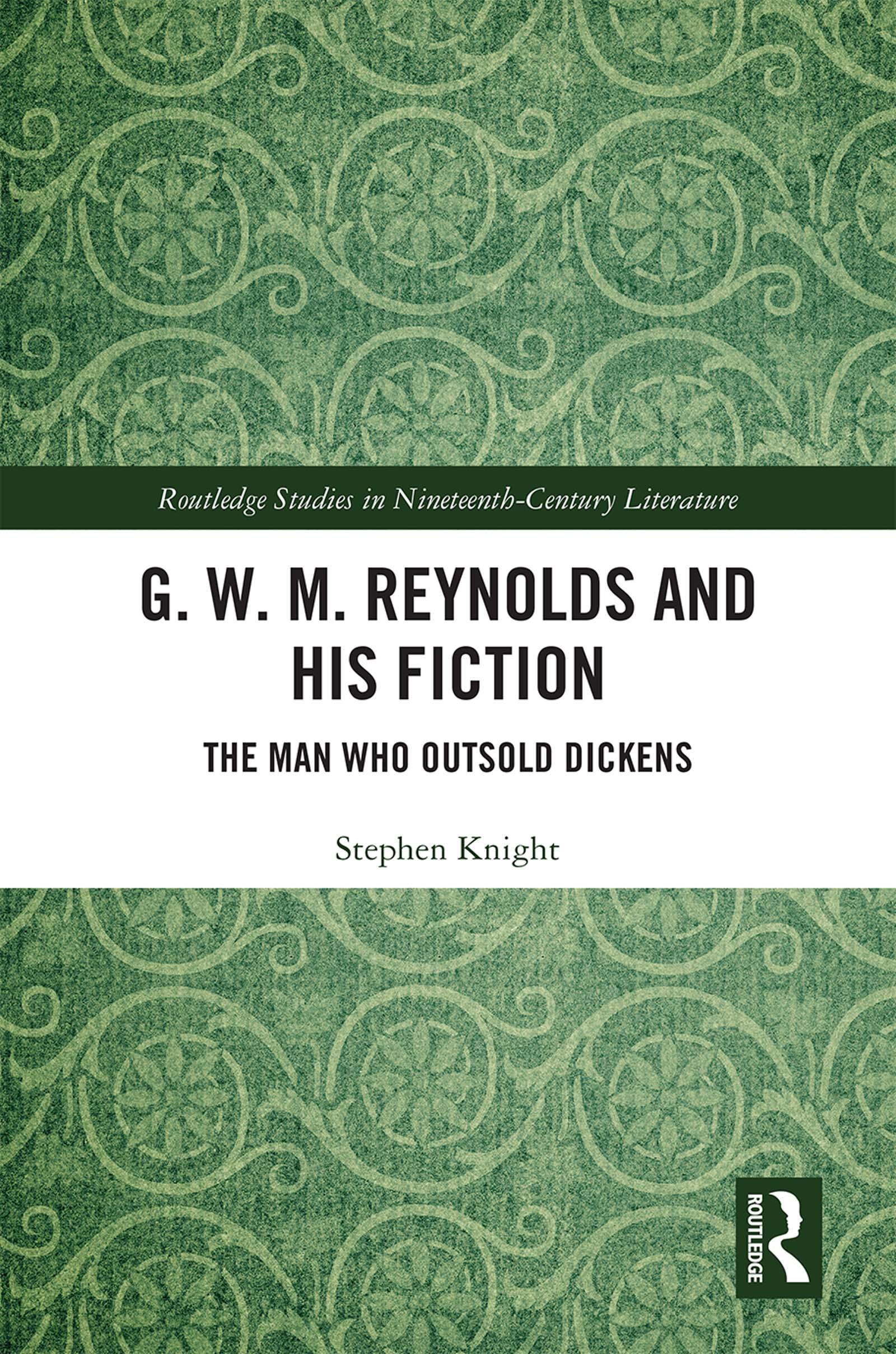 G. W. M. Reynolds and His Fiction