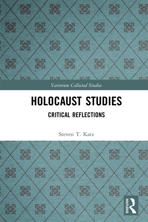 Holocaust Studies by Steven T. Katz