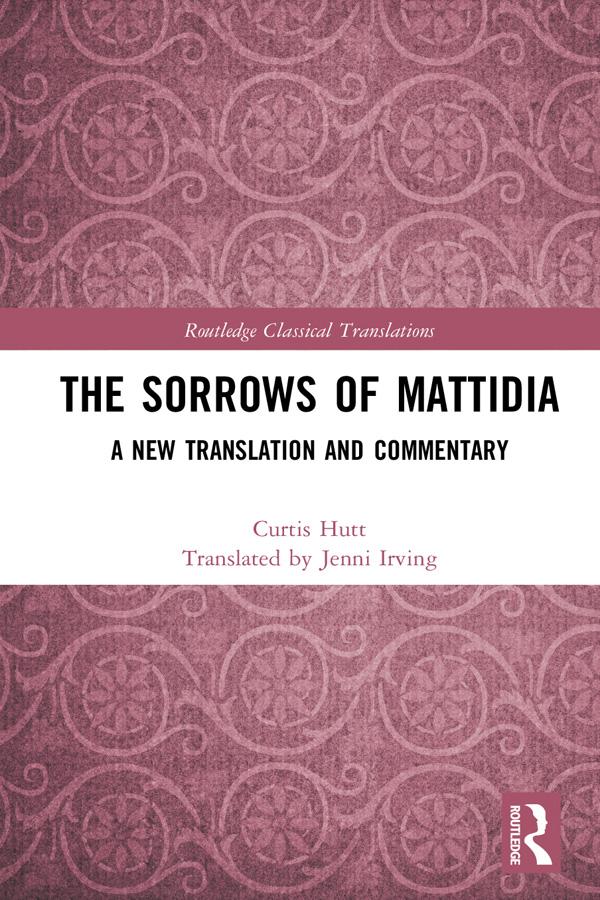 The Sorrows of Mattidia by Curtis Hutt, Jenni Irving