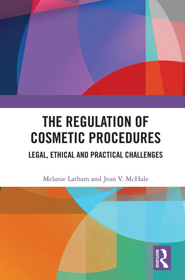 The Regulation of Cosmetic Procedures by Jean McHale, Melanie Latham