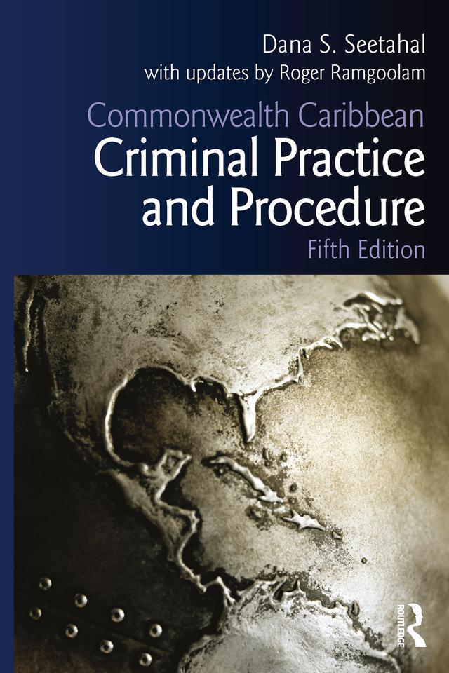 Commonwealth Caribbean Criminal Practice and Procedure by Roger Ramgoolam