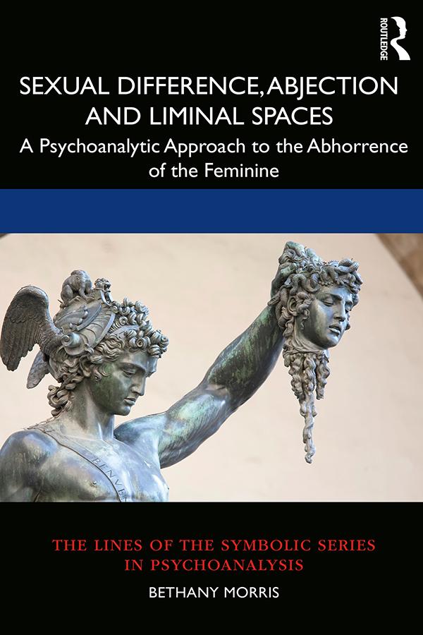 Sexual Difference, Abjection and Liminal Spaces by Bethany Morris