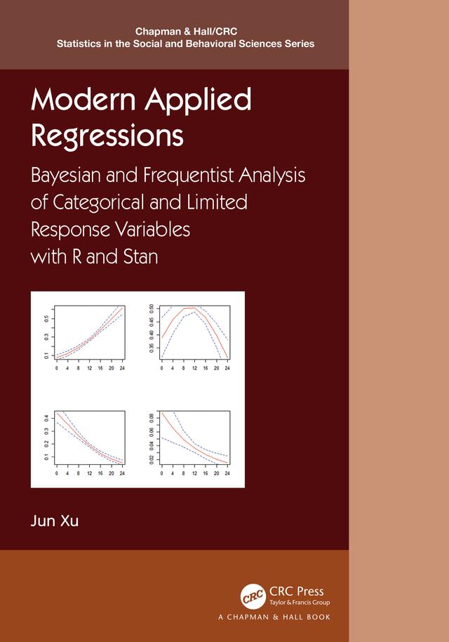Modern Applied Regressions by Jun Xu