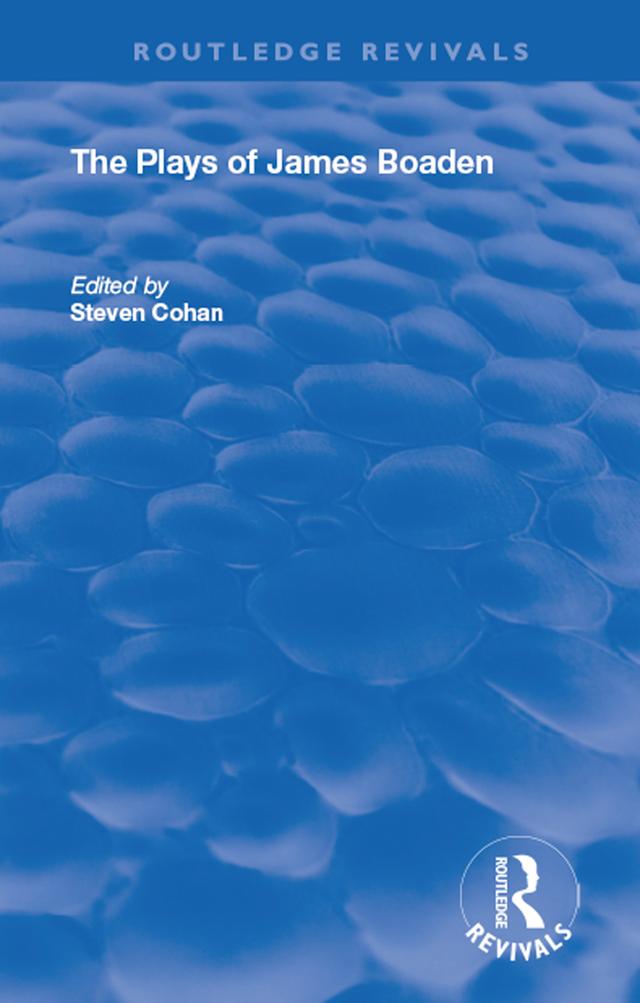 The Plays of James Boaden by Steven Cohan