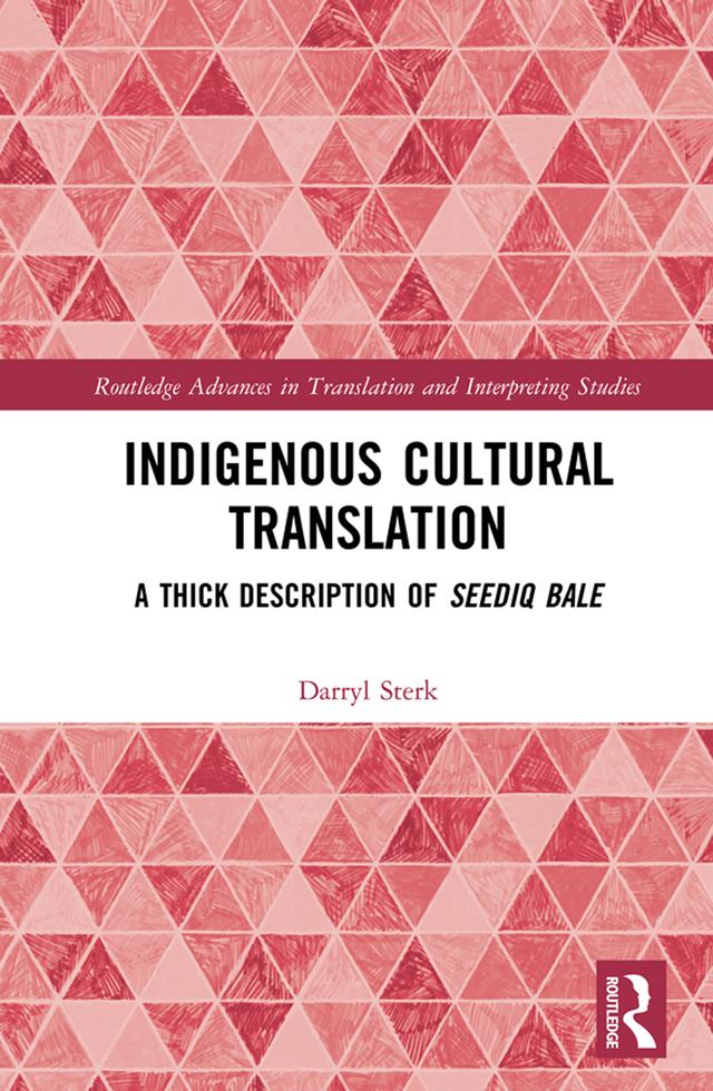 Indigenous Cultural Translation by Darryl Sterk