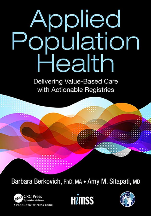 Applied Population Health by Amy Sitapati, MD, Barbara Berkovich, PhD, MA