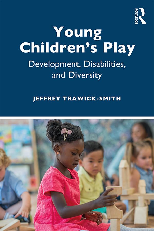 Young Children's Play by Jeffrey Trawick-Smith