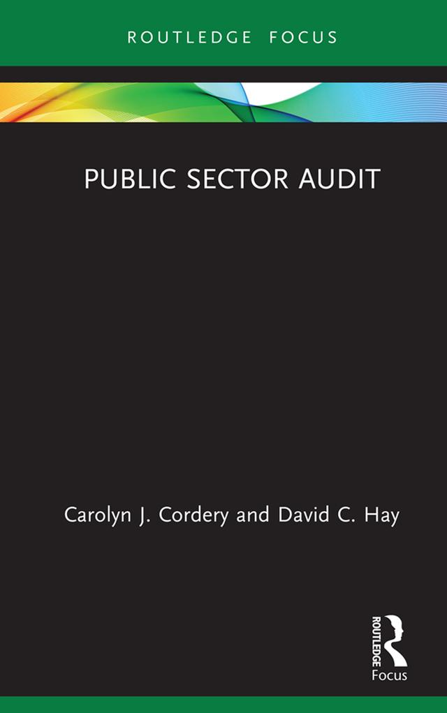 Public Sector Audit by Carolyn J. Cordery, David C. Hay