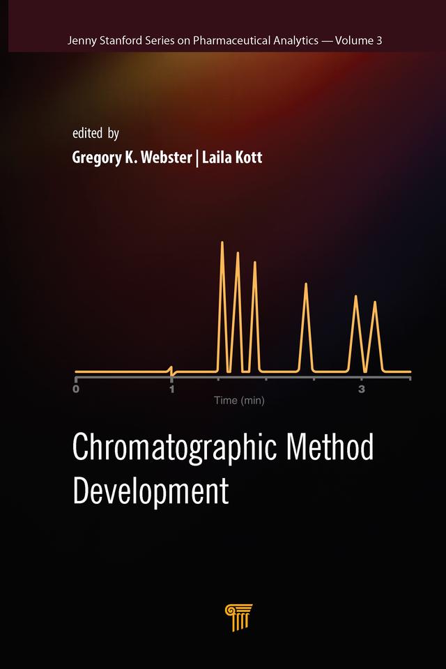 Chromatographic Methods Development by Gregory K. Webster, Laila Kott