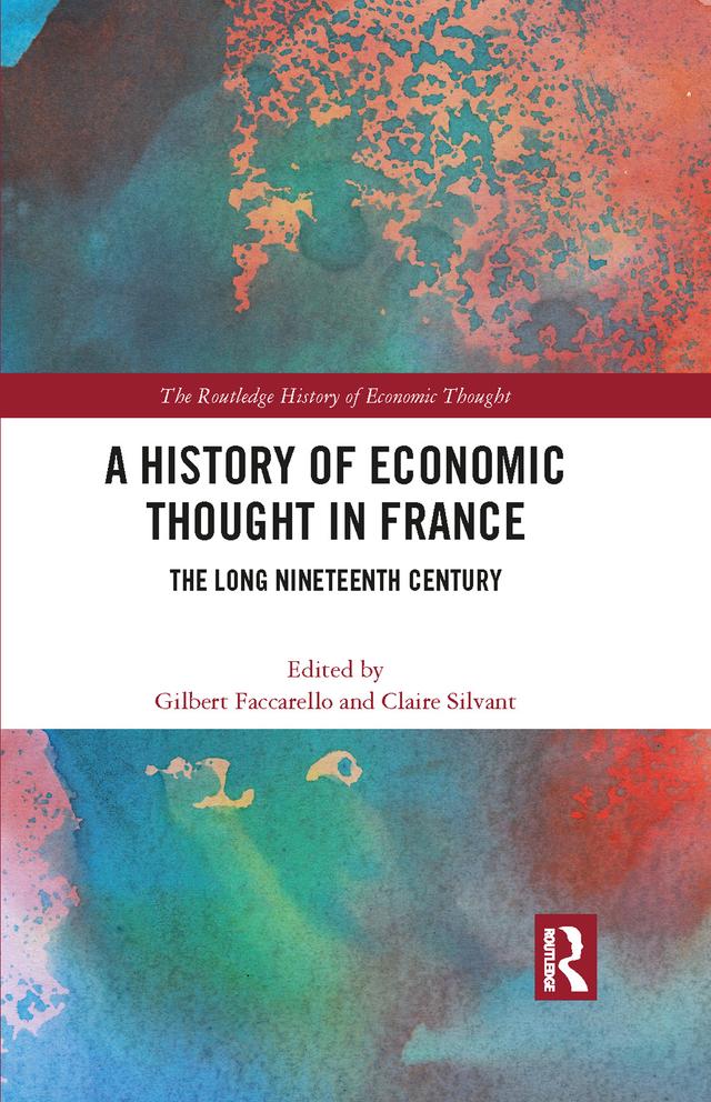 A History of Economic Thought in France by Claire Silvant, Gilbert Faccarello
