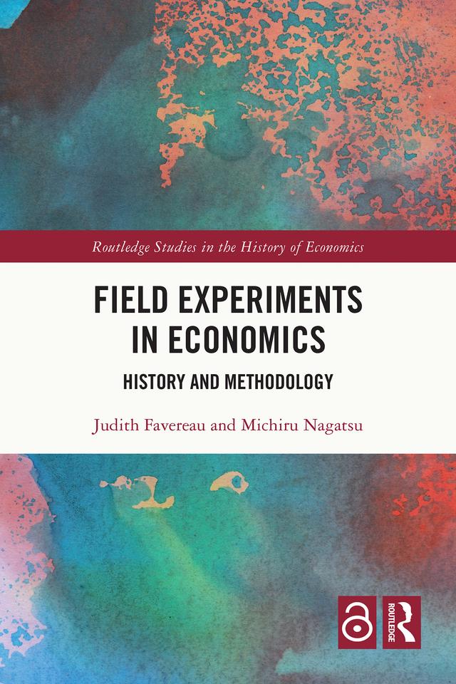 Field Experiments in Economics by Judith Favereau, Michiru Nagatsu