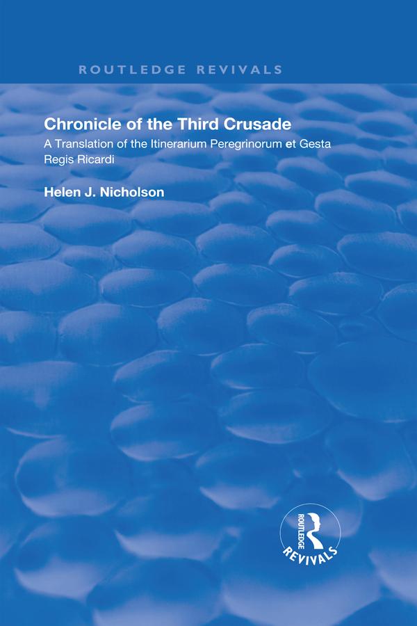 Chronicle of the Third Crusade by Helen Nicholson