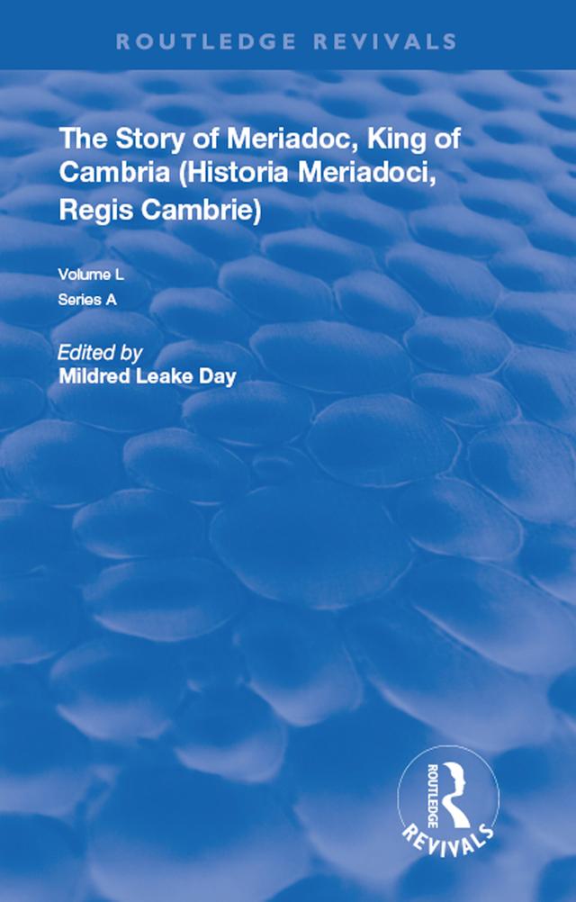 The Story of Meriadoc, King of Cambria by Mildred Leake Day