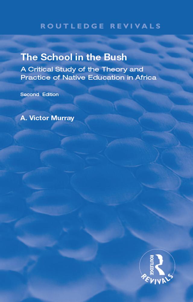 The School in the Bush by A. Victor Murray