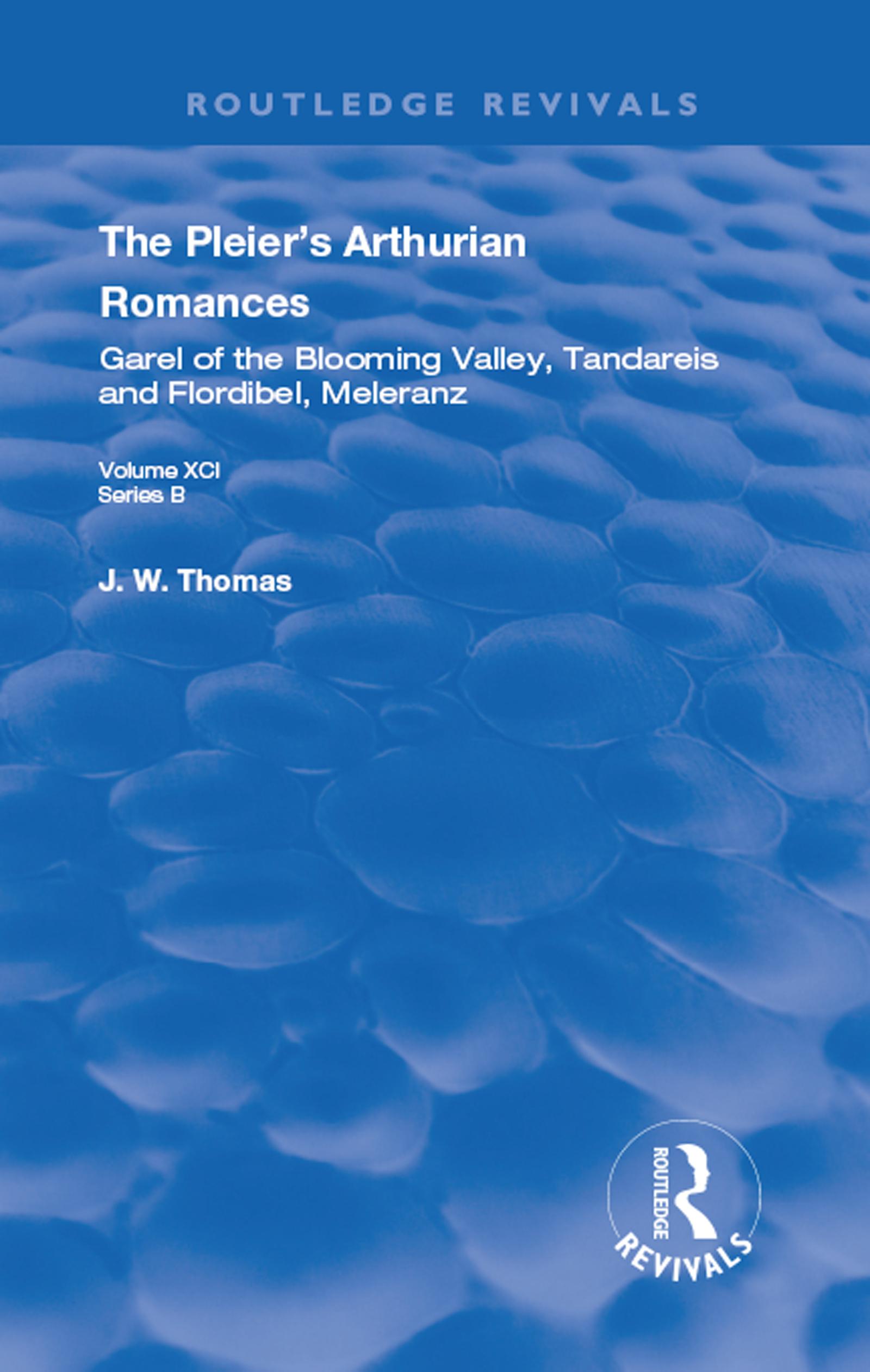 The Pleier’s Arthurian Romances
