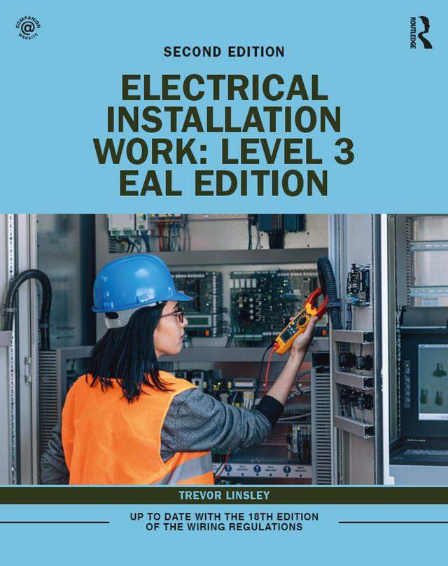 Electrical Installation Work: Level 3 by Trevor Linsley