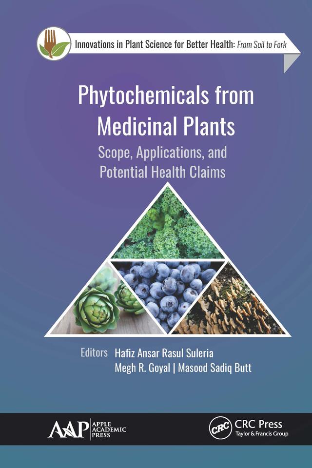 Phytochemicals from Medicinal Plants by Hafiz Ansar Rasul Suleria, Masood Sadiq Butt, Megh R. Goyal
